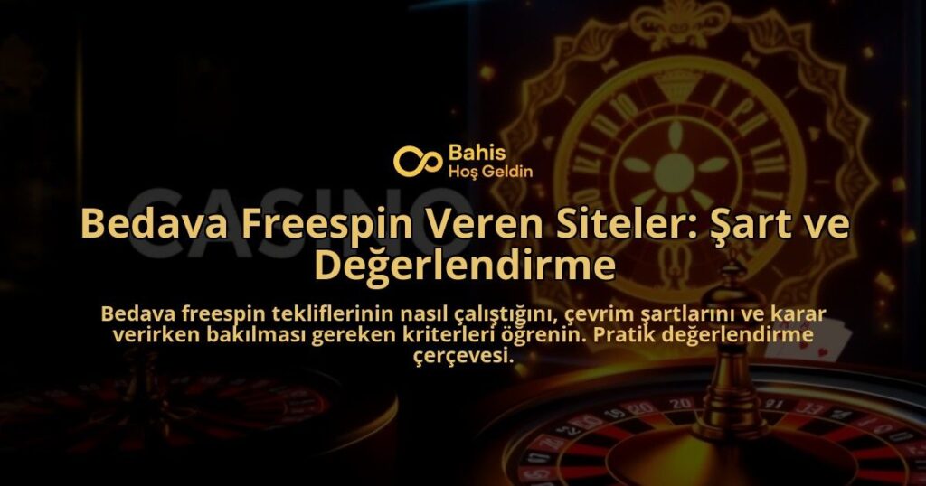 Bedava-Freespin-Veren-Siteler-Sart-ve-Degerlendirme-overlay-1788163487.jpg