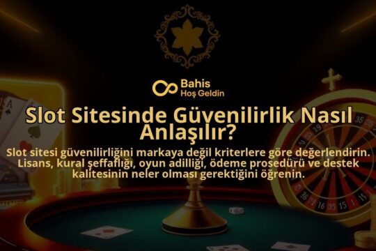 Slot-Sitesinde-Guvenilirlik-Nasil-Anlasilir-overlay-1788122395.jpg